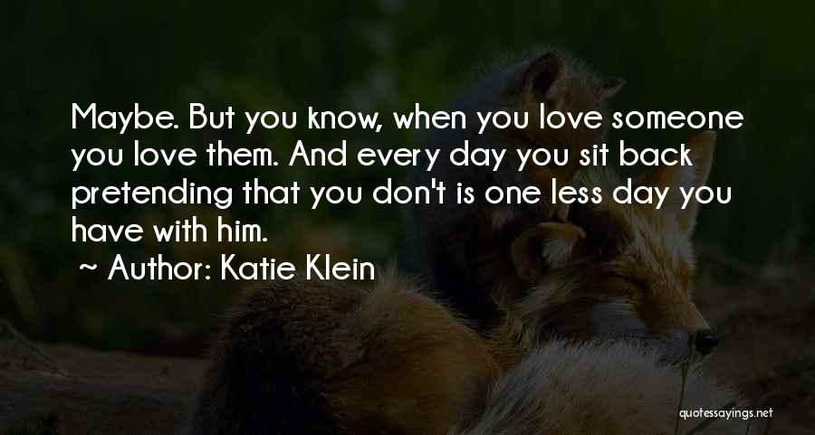 Katie Klein Quotes 683942