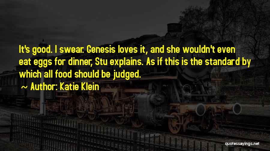 Katie Klein Quotes 701099