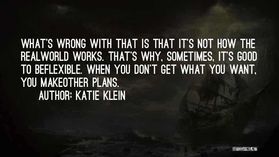 Katie Klein Quotes 856712