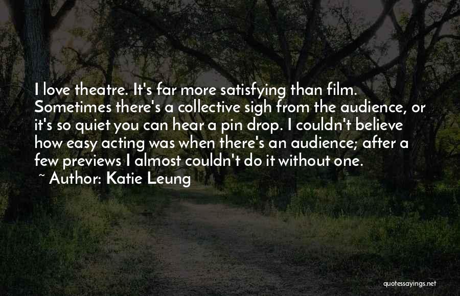 Katie Leung Quotes 1247021