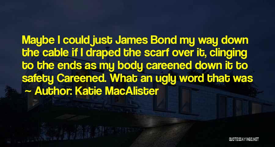 Katie MacAlister Quotes 1488610