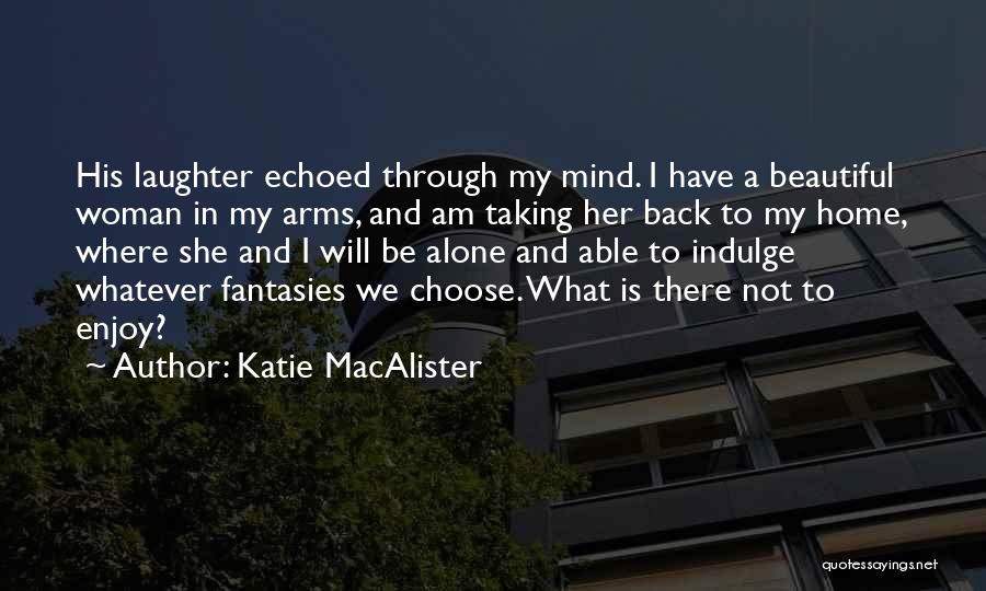 Katie MacAlister Quotes 1556445