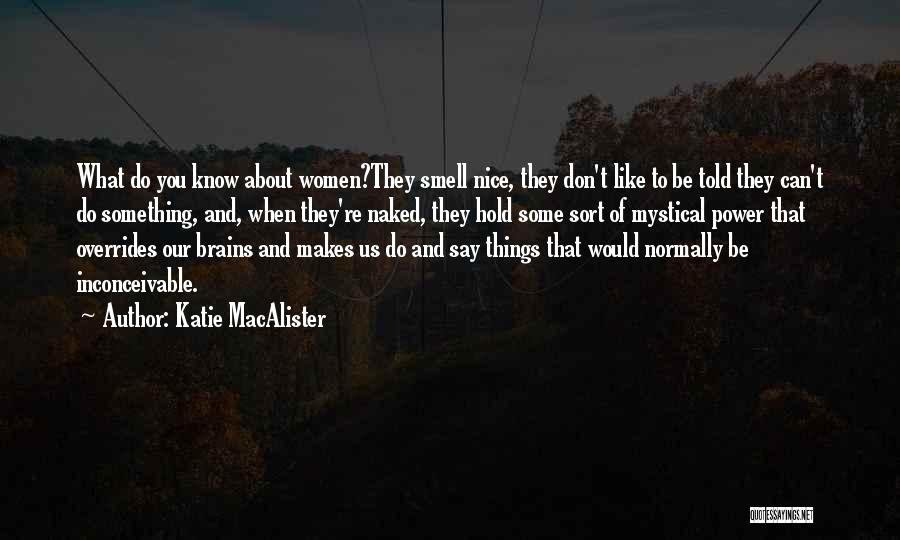 Katie MacAlister Quotes 1613379