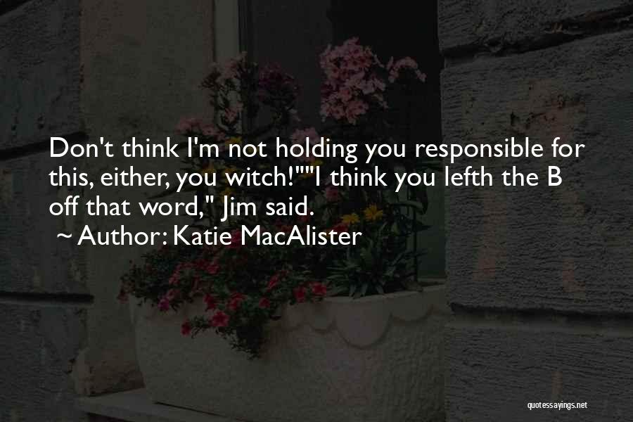 Katie MacAlister Quotes 1660267