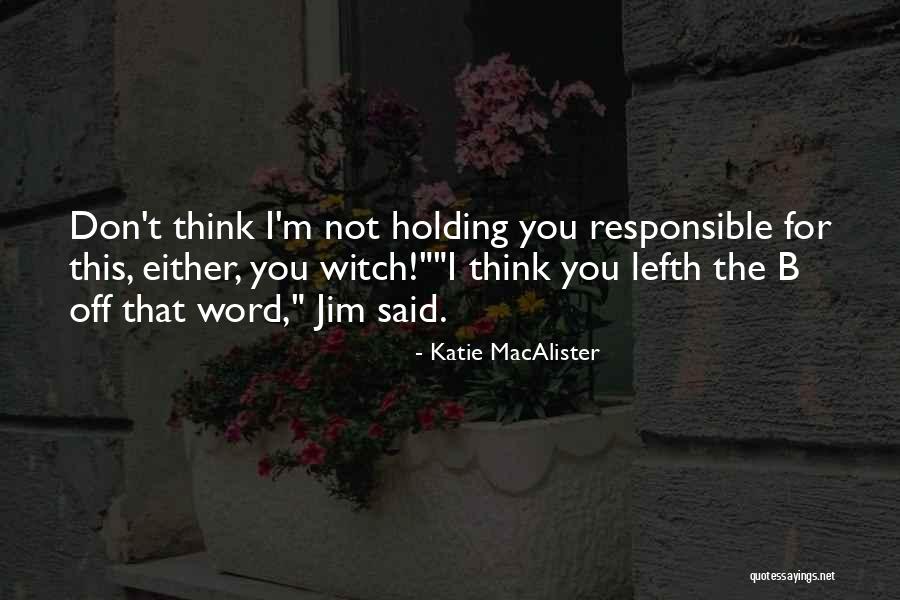 Katie MacAlister Quotes 1660267