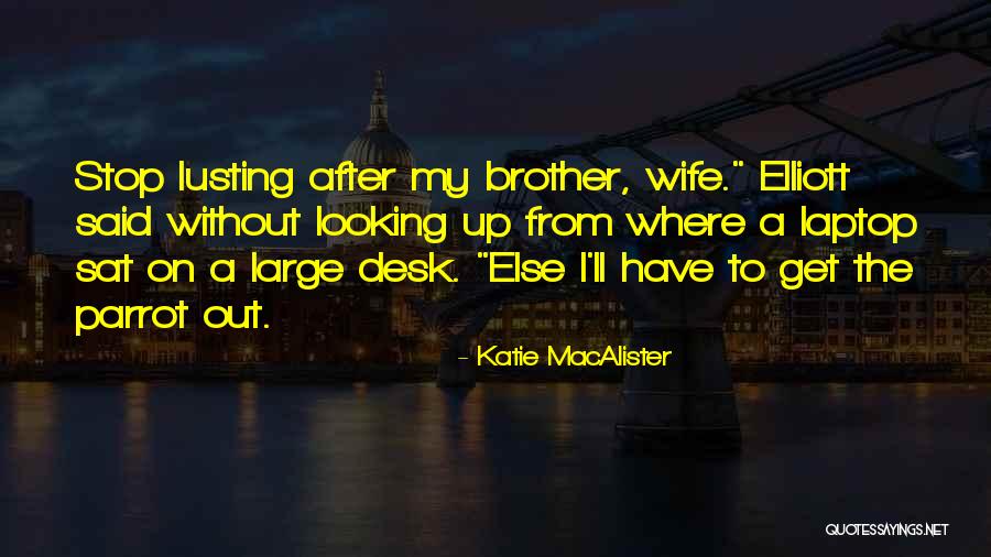 Katie MacAlister Quotes 2253896