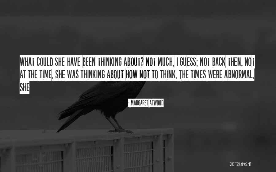 Katie Makkai Quotes By Margaret Atwood