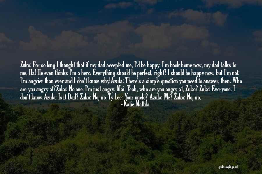 Katie Mattila Quotes 1595495