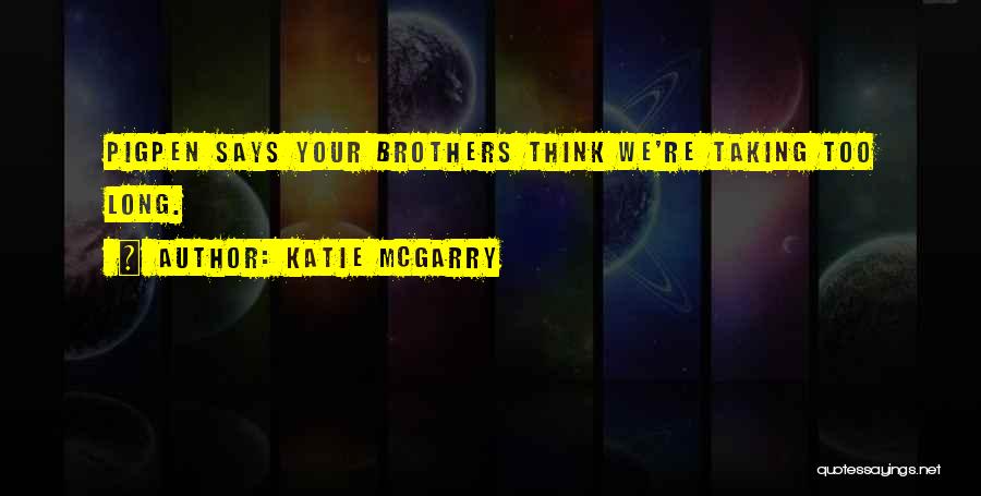 Katie McGarry Quotes 109463