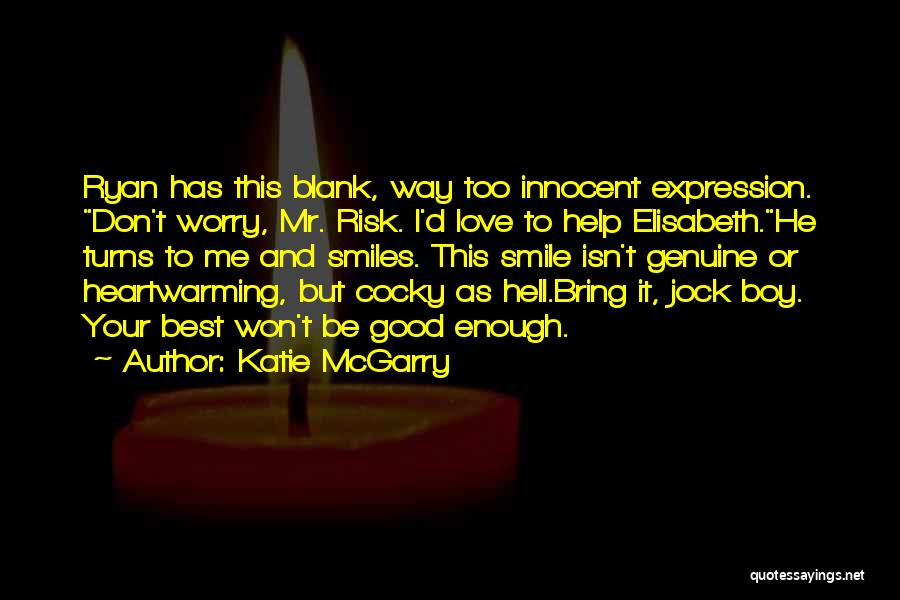 Katie McGarry Quotes 1203713