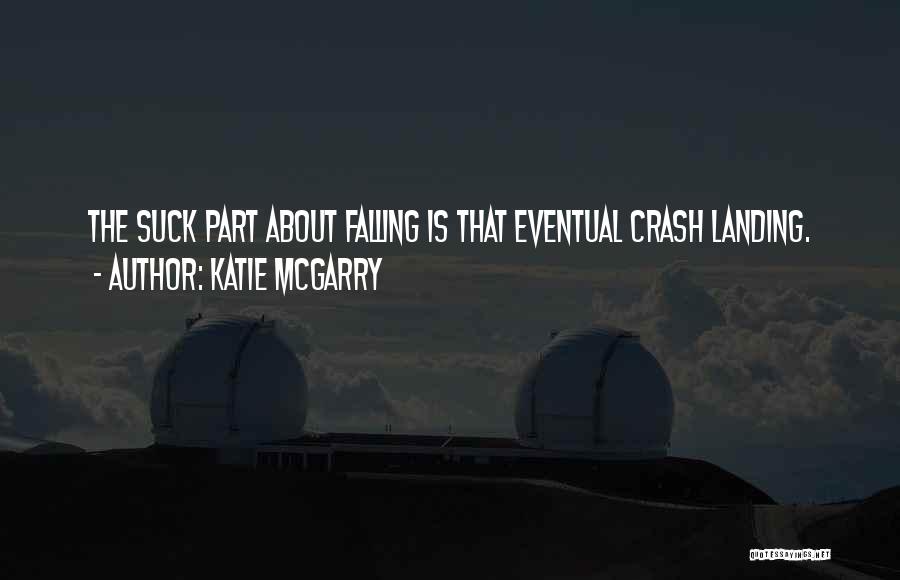 Katie McGarry Quotes 1243944