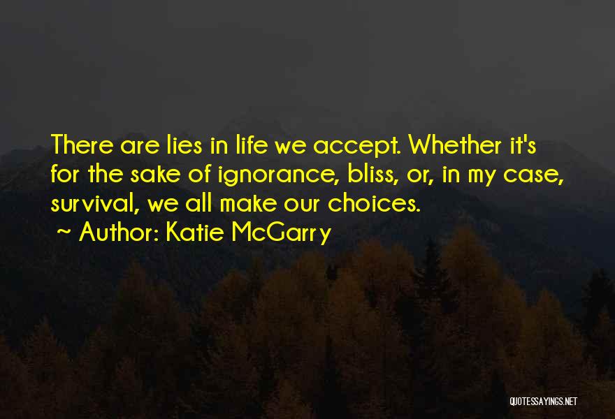 Katie McGarry Quotes 132861