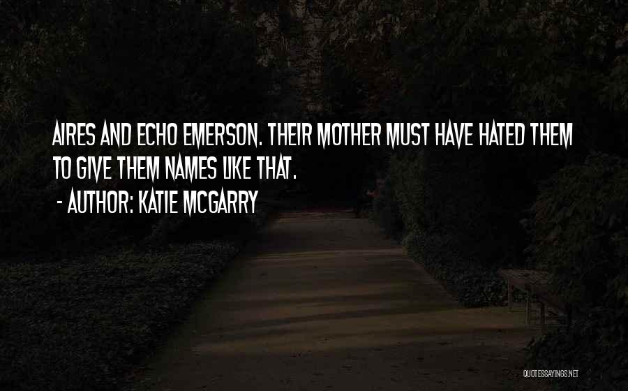 Katie McGarry Quotes 1402498