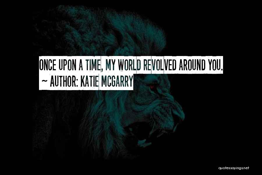 Katie McGarry Quotes 150090