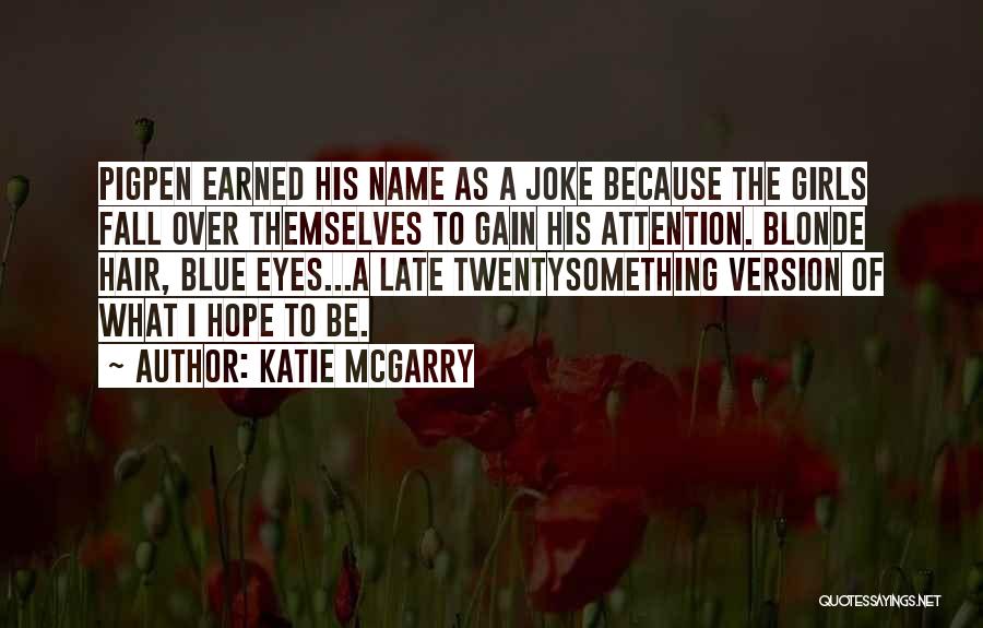 Katie McGarry Quotes 1885142