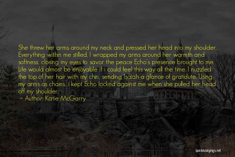 Katie McGarry Quotes 1888997