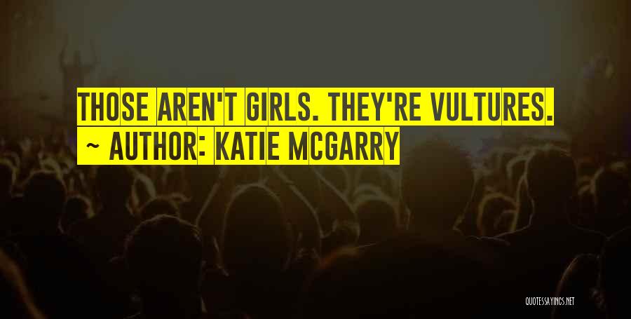 Katie McGarry Quotes 191021