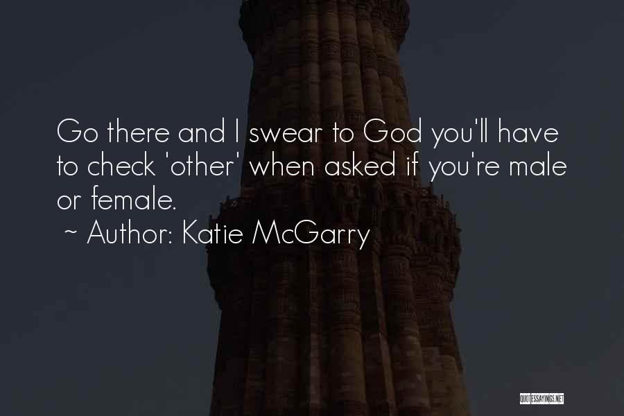 Katie McGarry Quotes 1939392