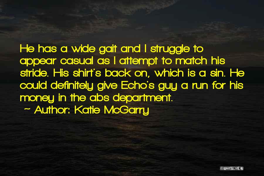 Katie McGarry Quotes 2053689