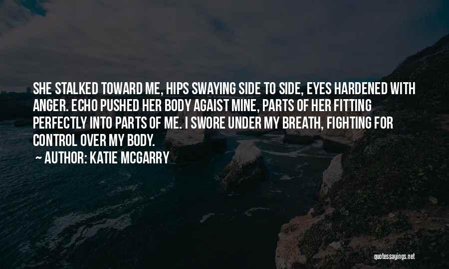 Katie McGarry Quotes 211060