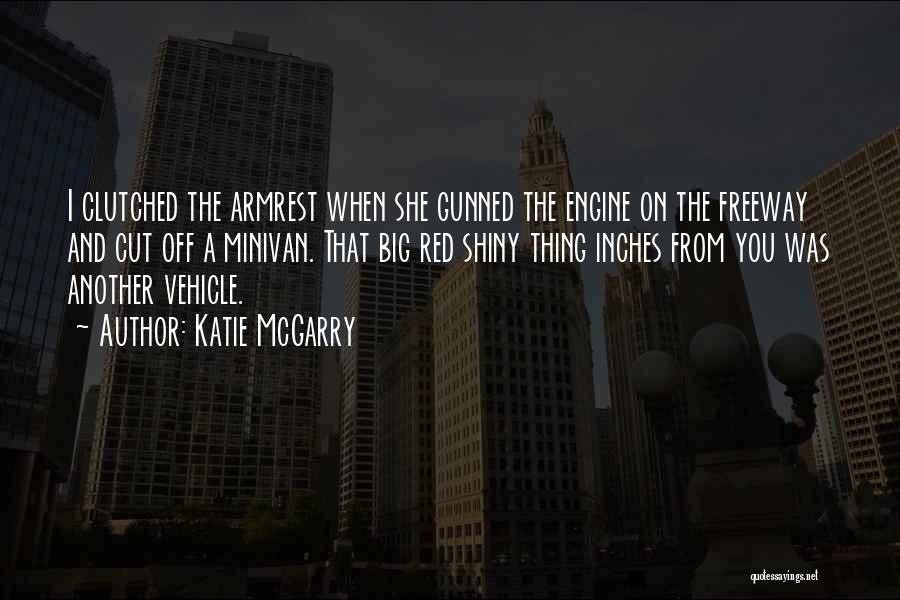 Katie McGarry Quotes 371850