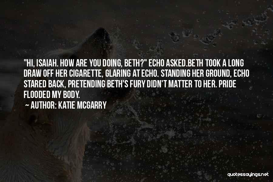 Katie McGarry Quotes 529576