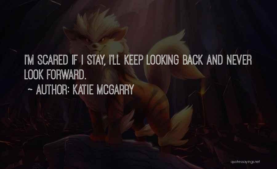 Katie McGarry Quotes 666634