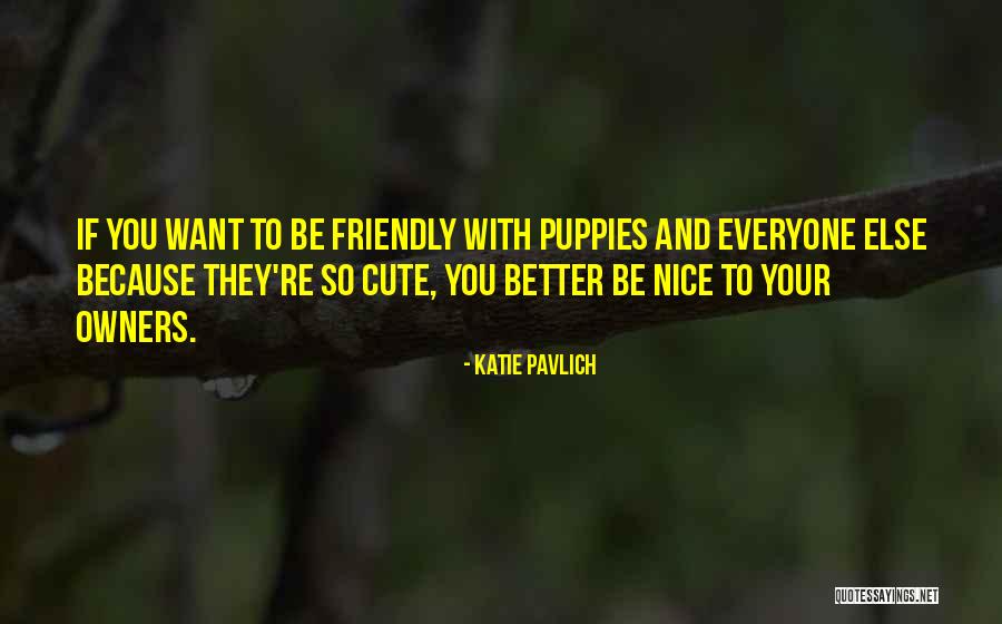 Katie Pavlich Quotes 290656
