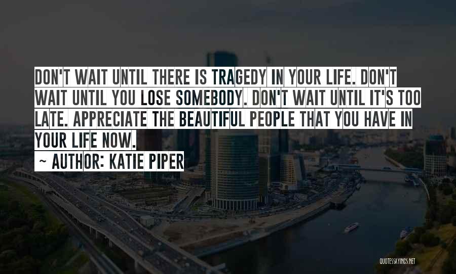 Katie Piper Quotes 2000647
