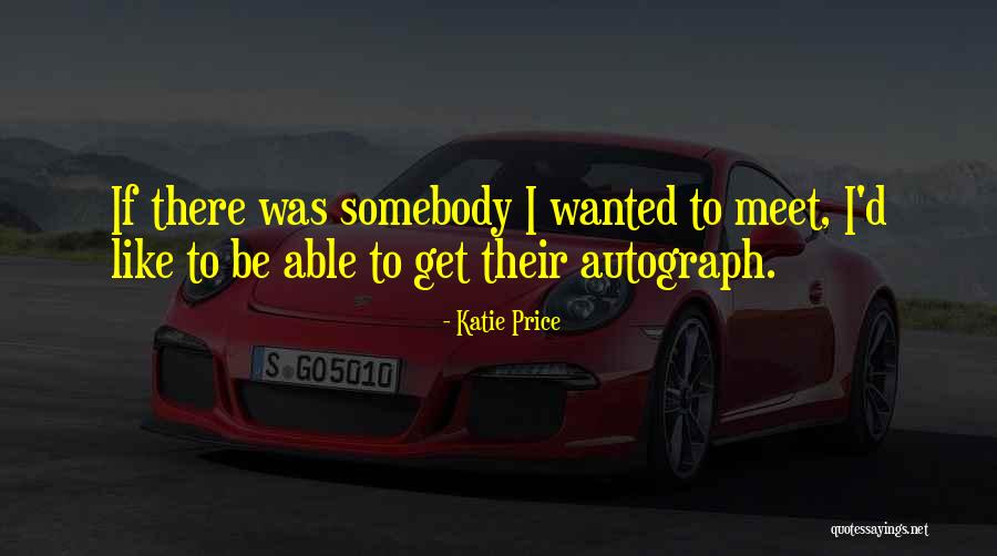 Katie Price Quotes 1235478