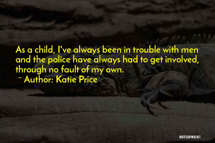Katie Price Quotes 1662462