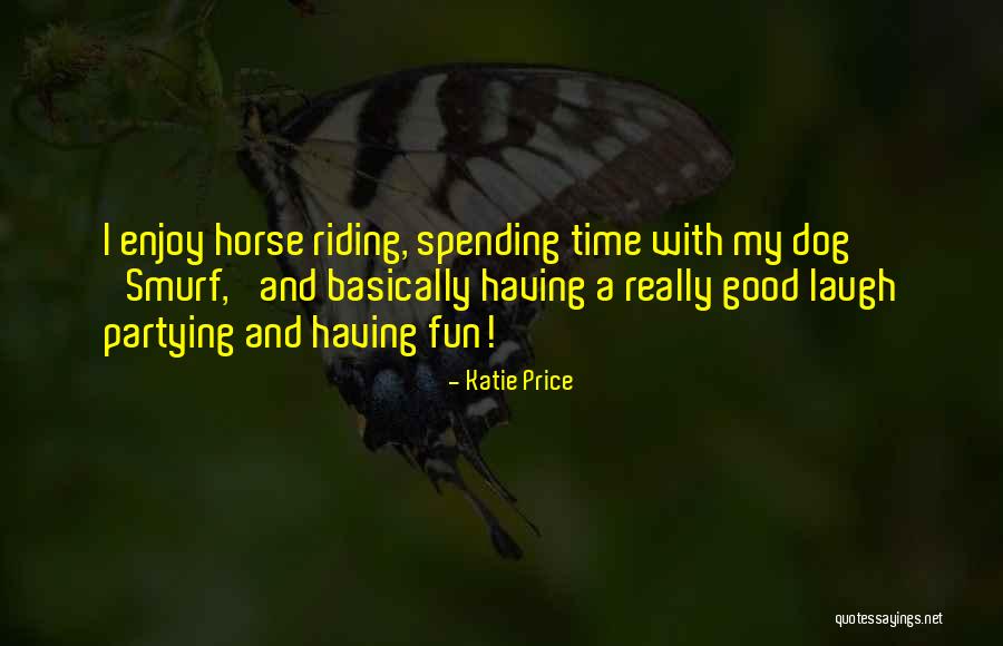 Katie Price Quotes 2073614