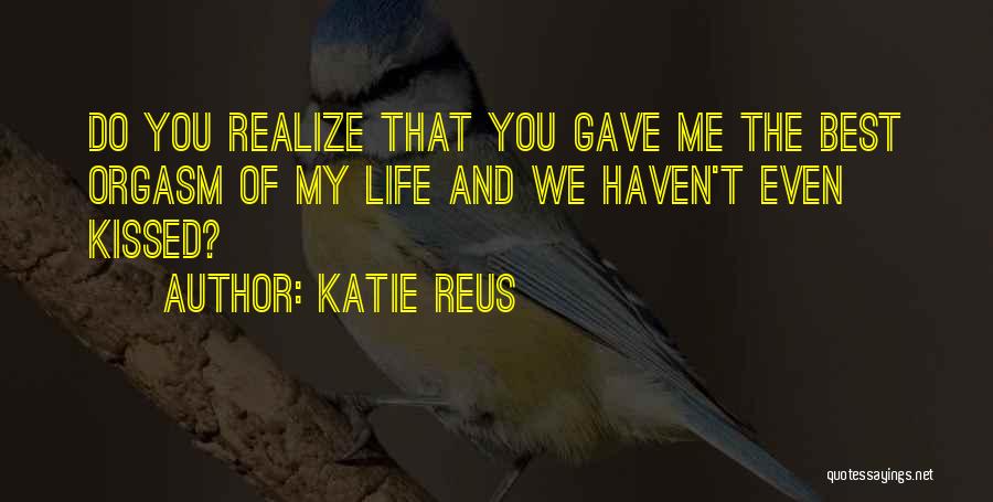 Katie Reus Quotes 1001069