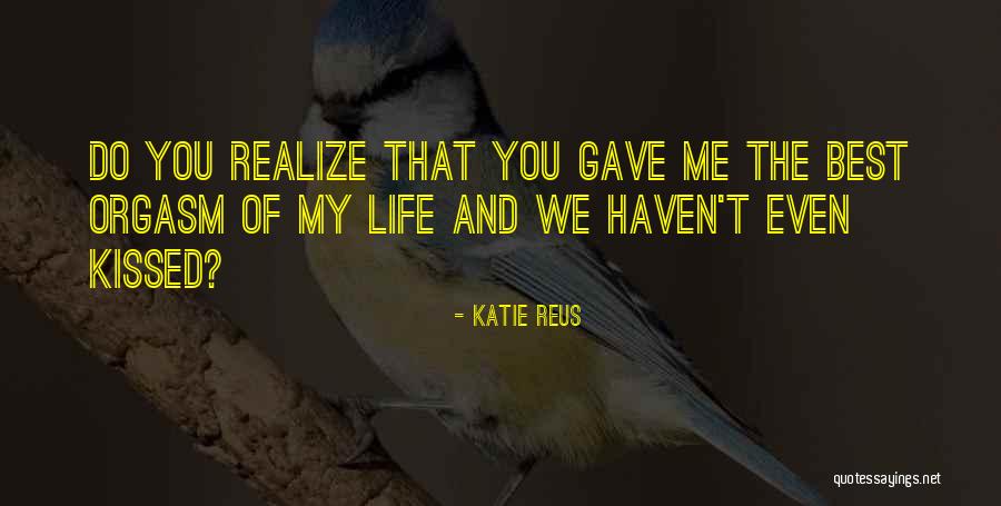 Katie Reus Quotes 1001069