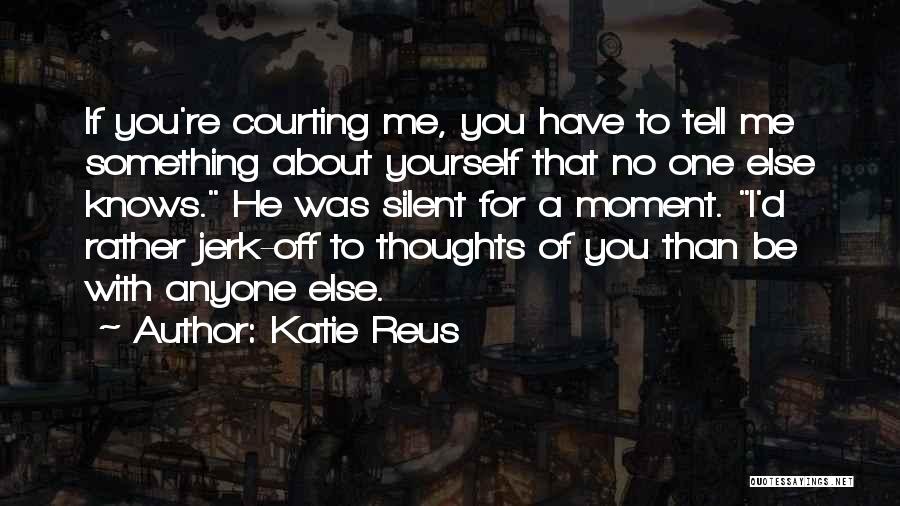Katie Reus Quotes 1077922