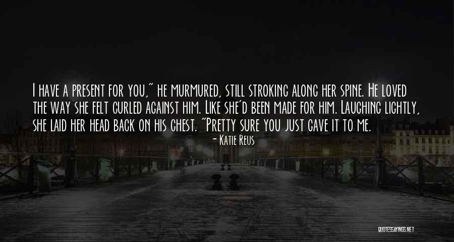 Katie Reus Quotes 1134450 Katie Reus Quotes 1134450
