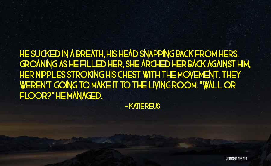 Katie Reus Quotes 1284667 Katie Reus Quotes 1284667