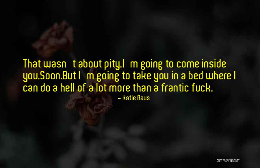 Katie Reus Quotes 1304693