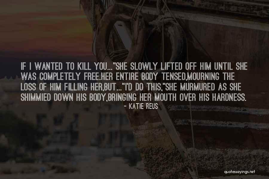 Katie Reus Quotes 138902