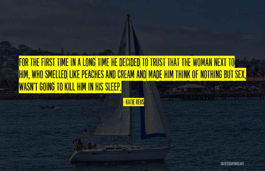 Katie Reus Quotes 1660495 Katie Reus Quotes 1660495