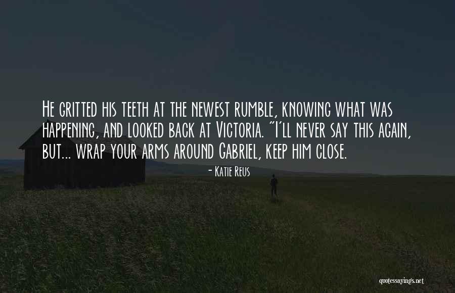 Katie Reus Quotes 2108468 Katie Reus Quotes 2108468