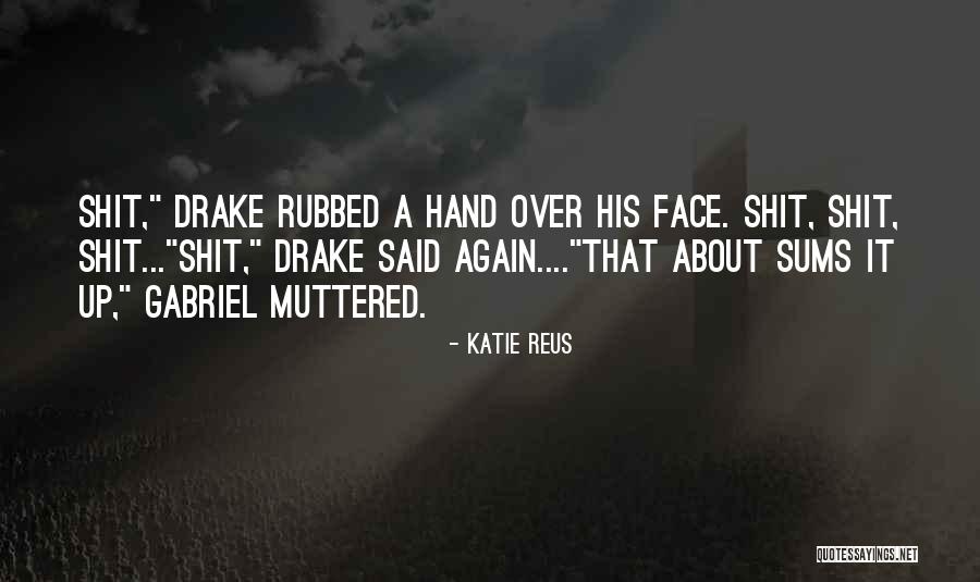 Katie Reus Quotes 363934