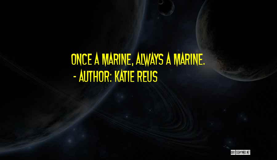 Katie Reus Quotes 590811