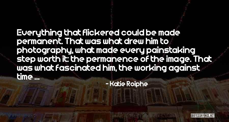 Katie Roiphe Quotes 1468556 Katie Roiphe Quotes 1468556