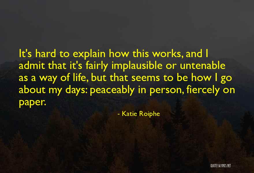 Katie Roiphe Quotes 2152489