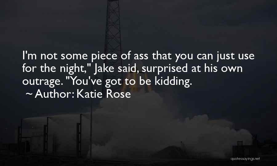 Katie Rose Quotes 383827