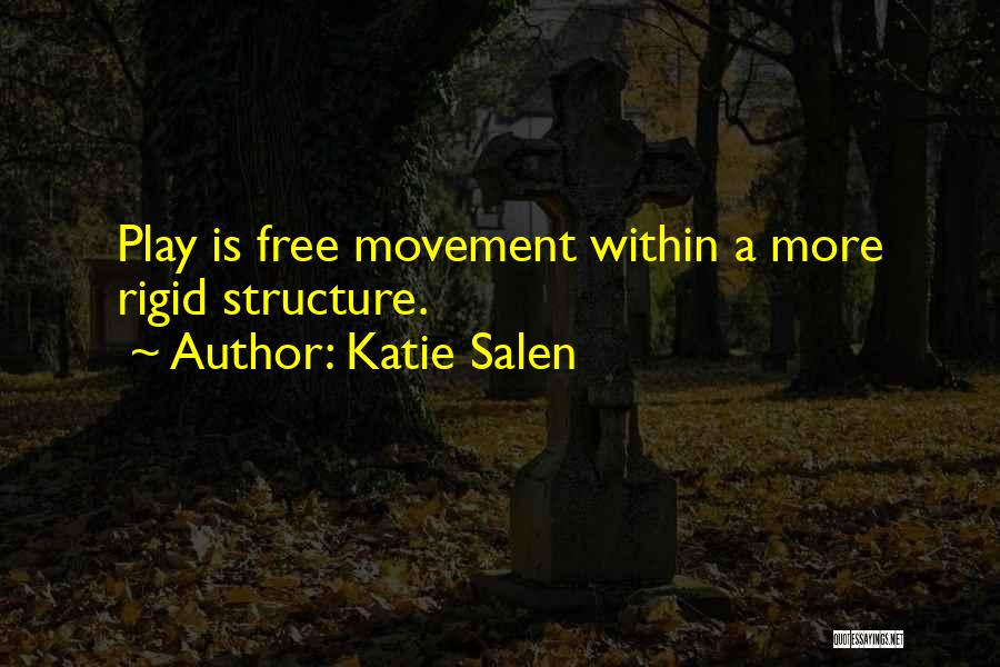 Katie Salen Quotes 1568362