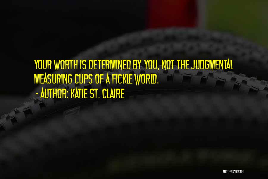 Katie St. Claire Quotes 1579764