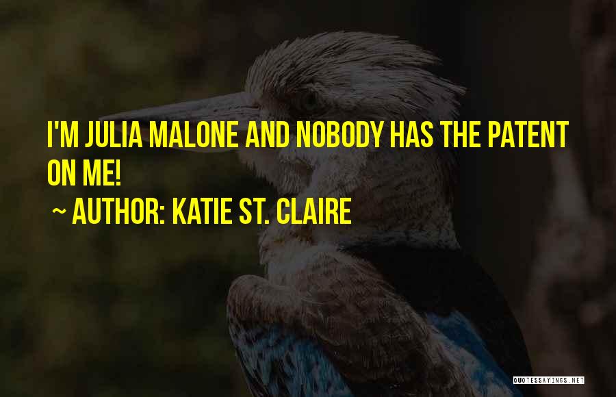 Katie St. Claire Quotes 780276