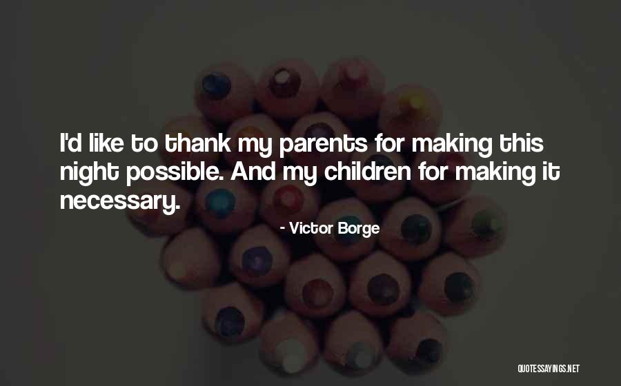 Katil Nazar Quotes By Victor Borge Katil Nazar Quotes By Victor Borge